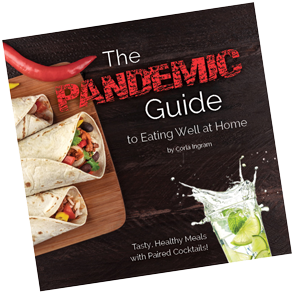 Pandemic Guide to Eating Well at Home